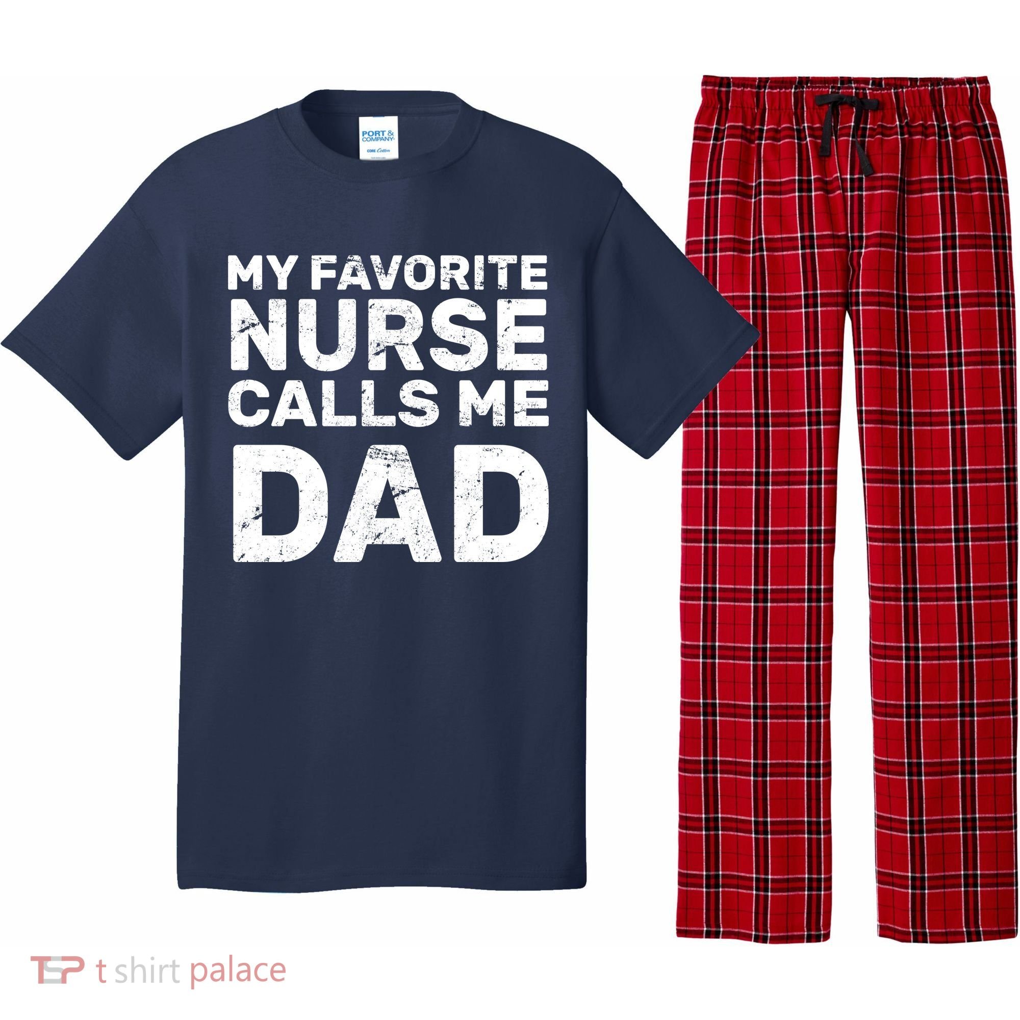 My Favorite Nurse Call Me Dad Pajama Set