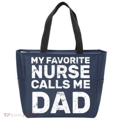 My Favorite Nurse Call Me Dad Tote Bag