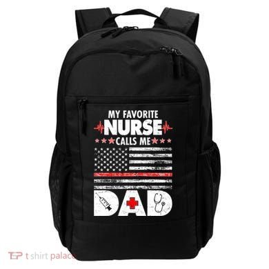 My Favorite Nurse Calls Me Dad Support Frontline Backpack