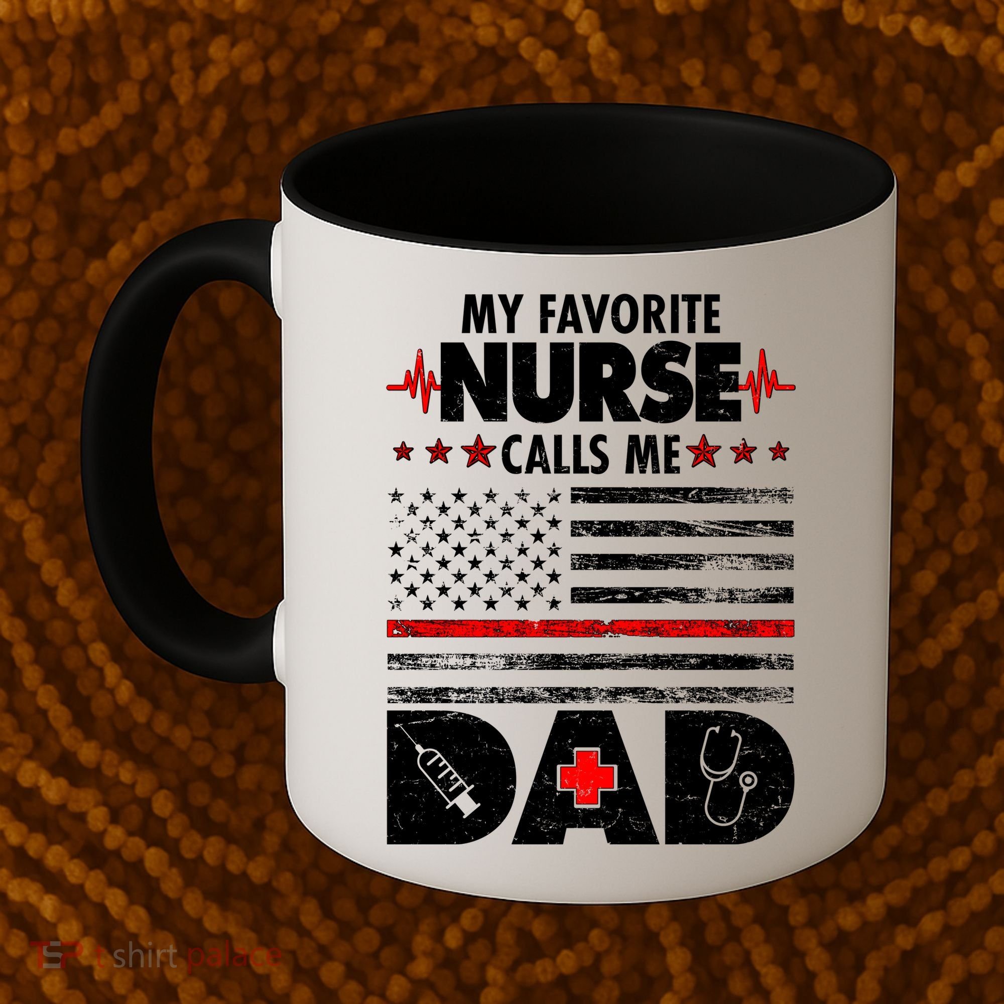 My Favorite Nurse Calls Me Dad Support Frontline Coffee Mug