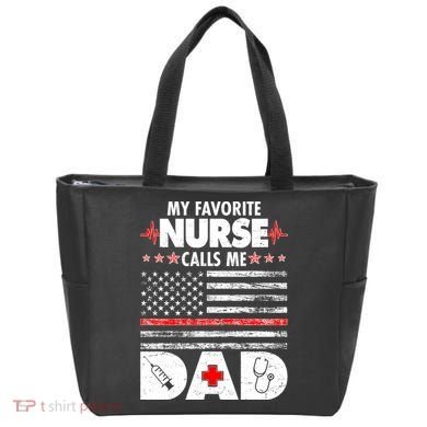 My Favorite Nurse Calls Me Dad Support Frontline Tote Bag