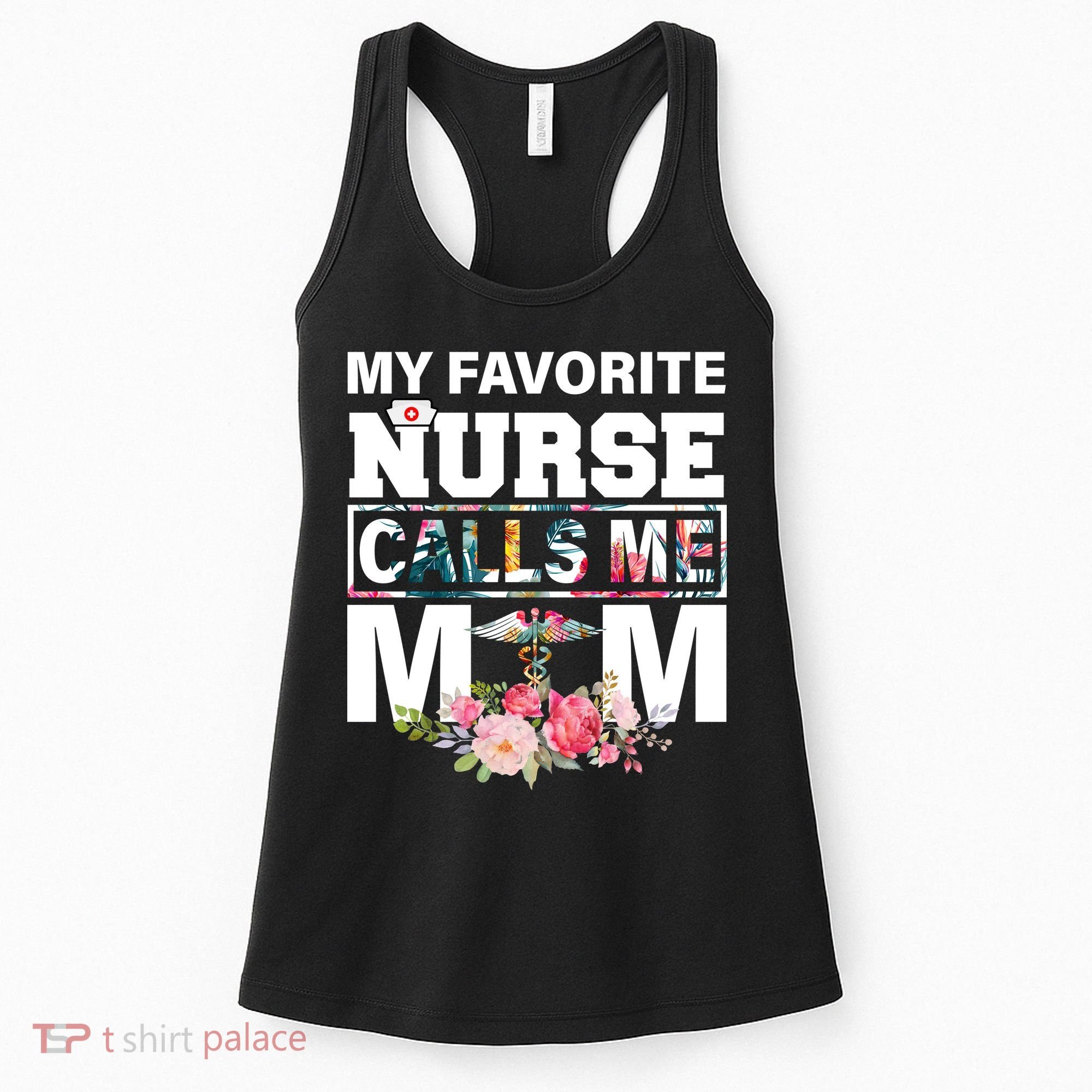 My Favorite Nurse Calls Me Mom Women's Tank Top