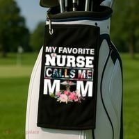My Favorite Nurse Calls Me Mom Golf Towel thumb 2