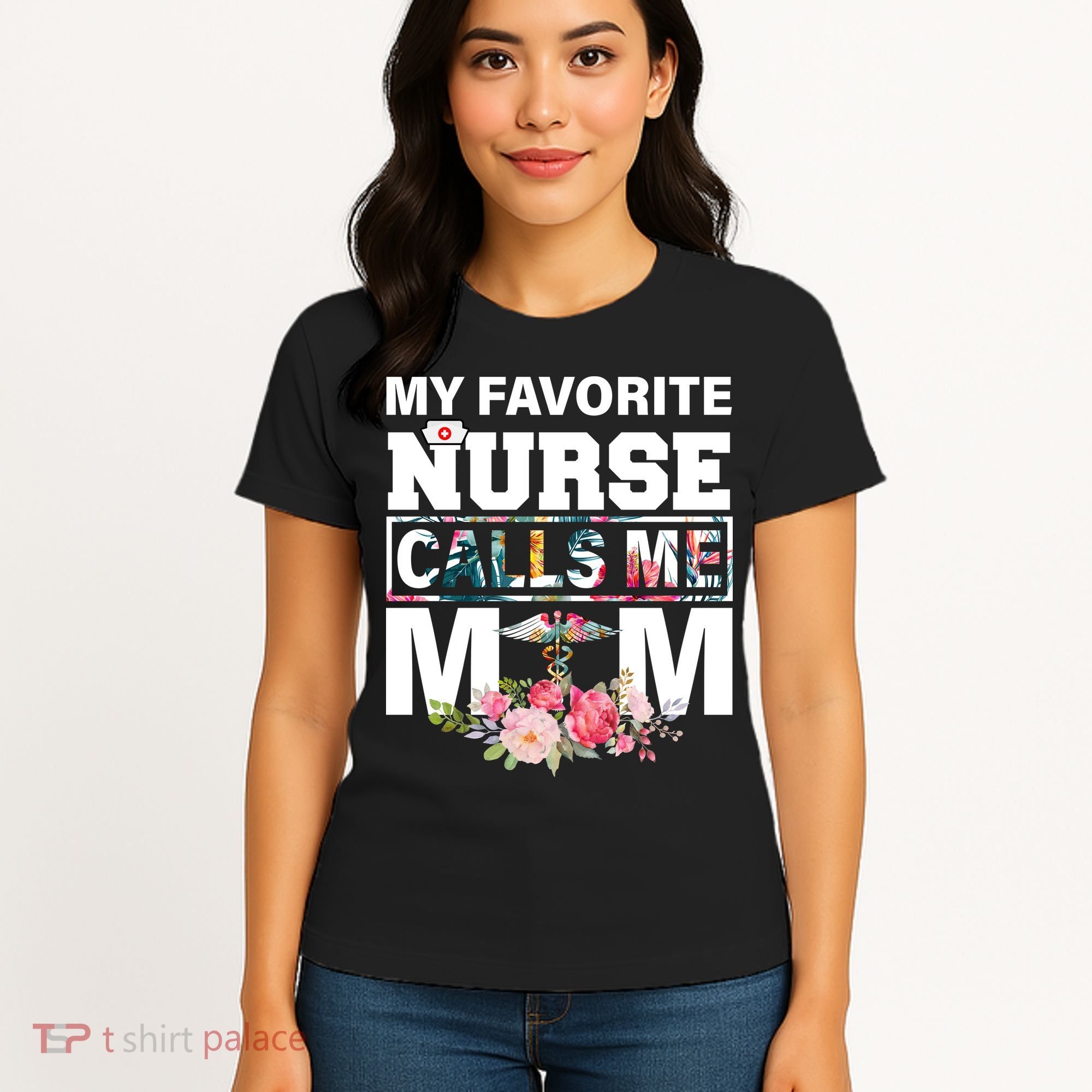 My Favorite Nurse Calls Me Mom Women's T-Shirt