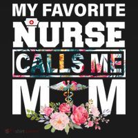 My Favorite Nurse Calls Me Mom Women's T-Shirt thumb 6