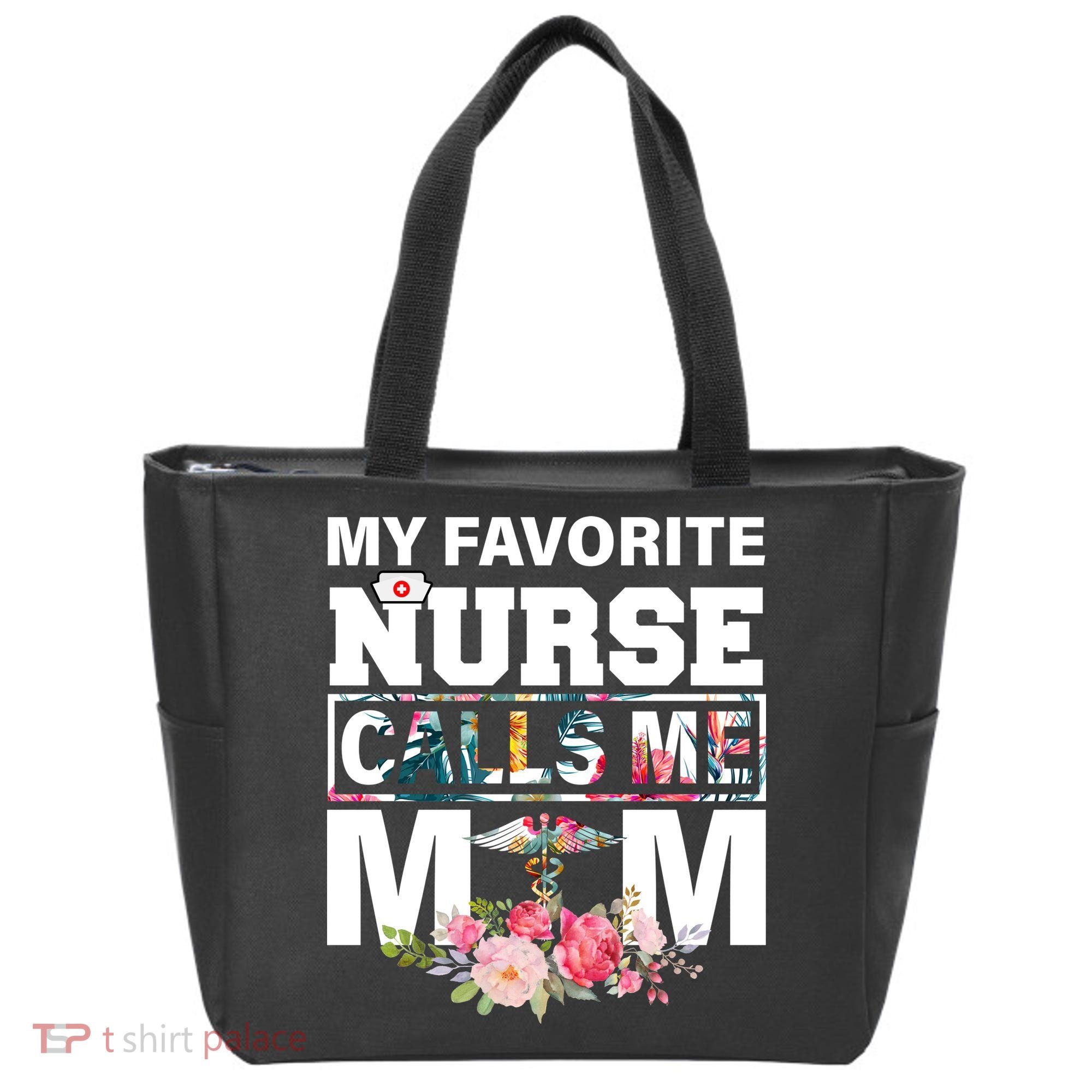 My Favorite Nurse Calls Me Mom Tote Bag