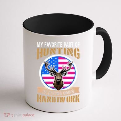 My Favorite Part of Hunting is Seeing God's Handiwork Coffee Mug back