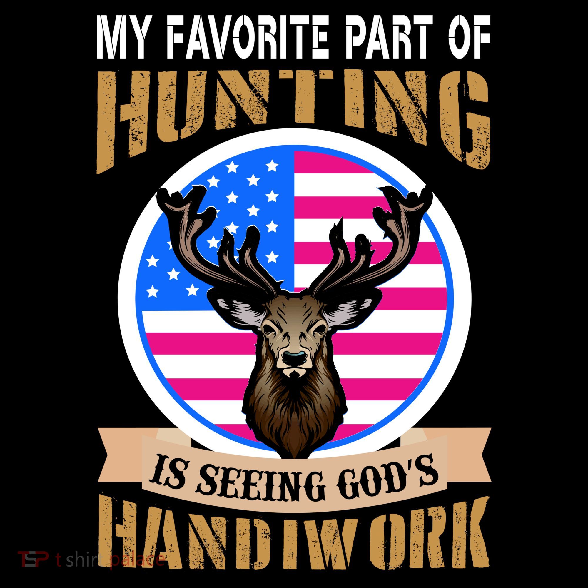 My Favorite Part of Hunting is Seeing God's Handiwork Coffee Mug