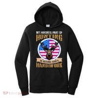 My Favorite Part of Hunting is Seeing God's Handiwork Women's Hoodie thumb 0