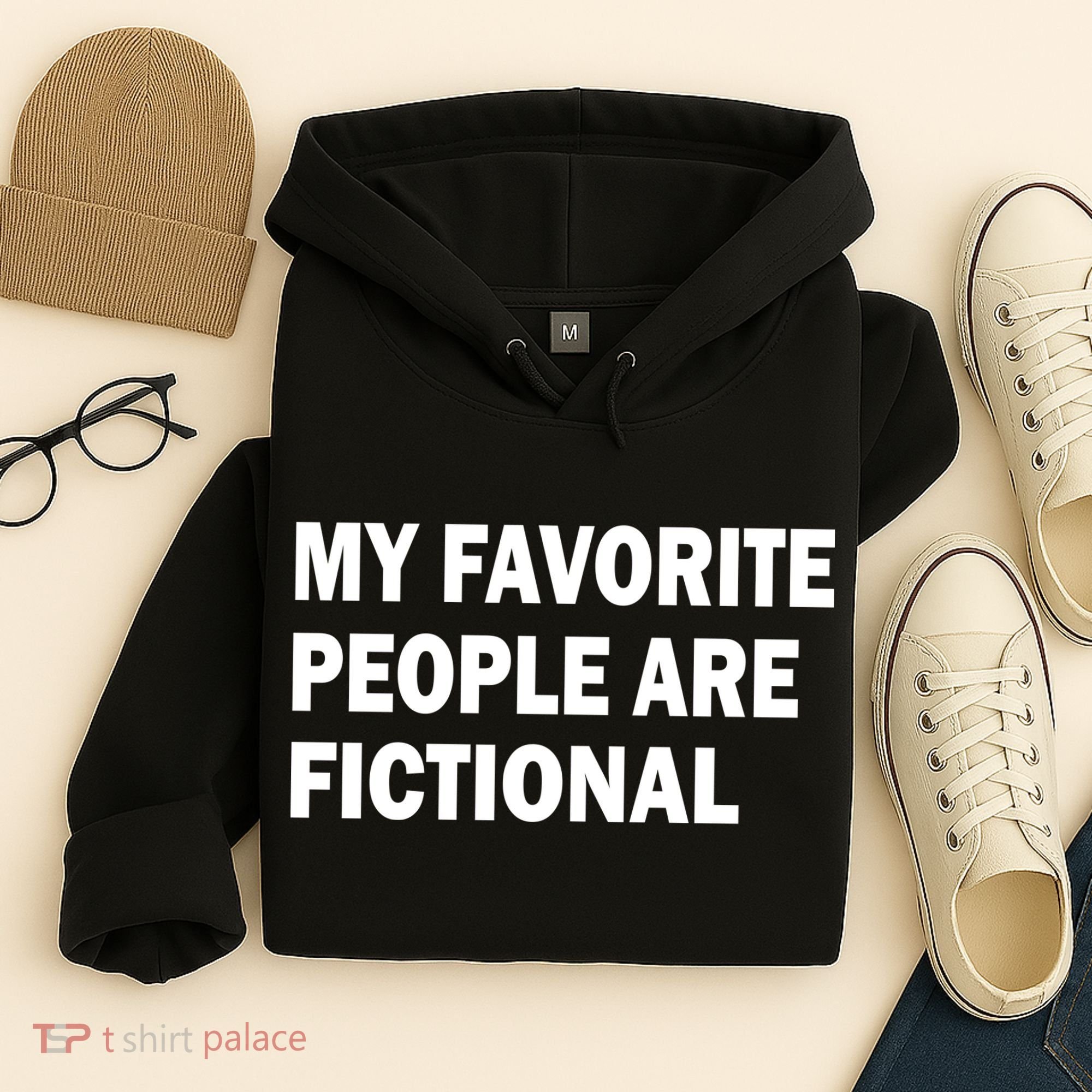 My Favorite People Are Fictional Hoodie