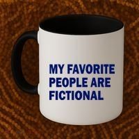 My Favorite People Are Fictional Coffee Mug thumb 2