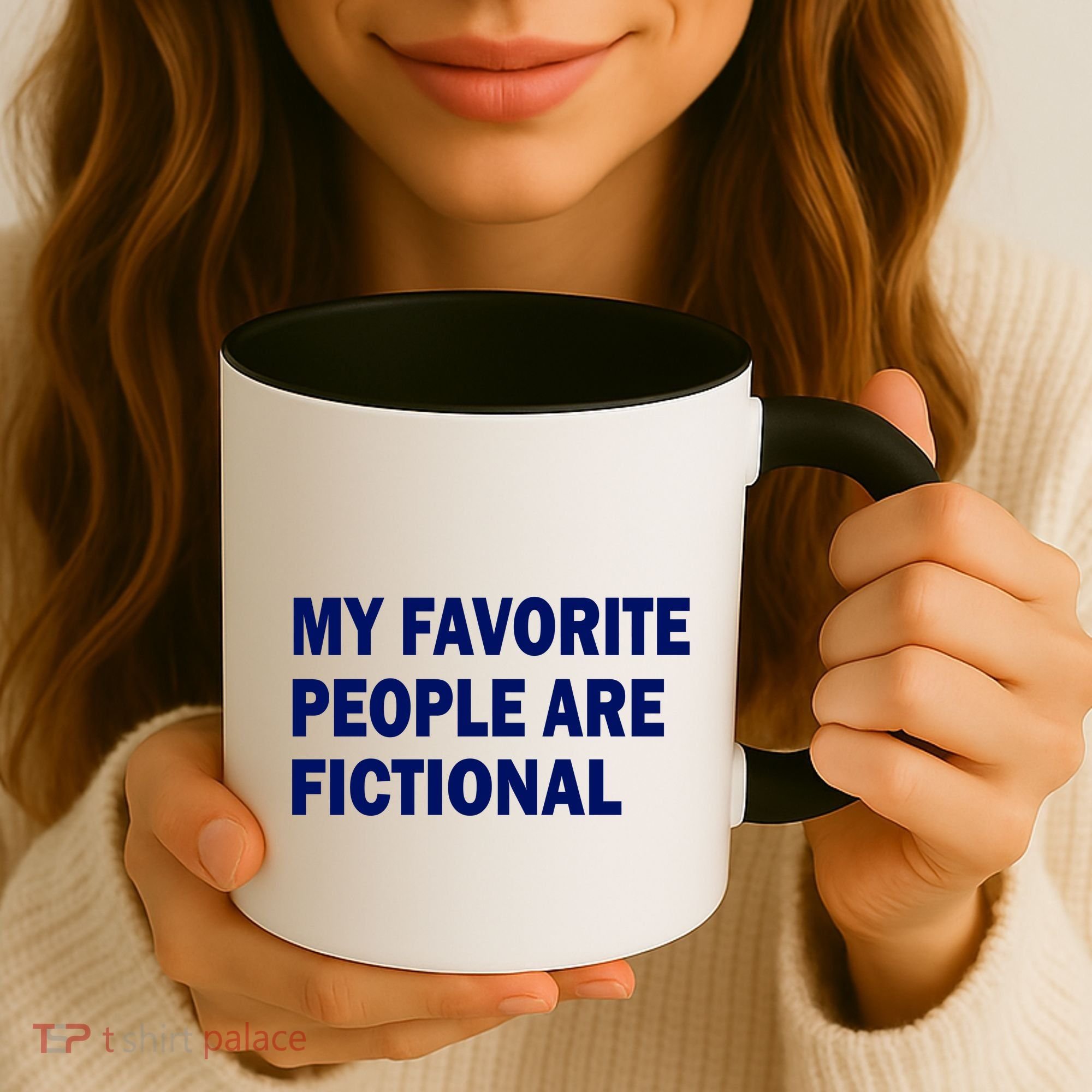 My Favorite People Are Fictional Coffee Mug