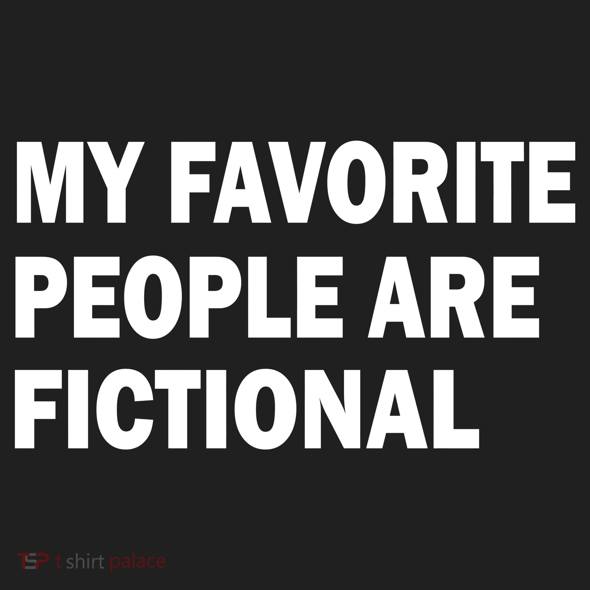 My Favorite People Are Fictional Hat