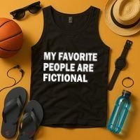 My Favorite People Are Fictional Tank Top thumb 4