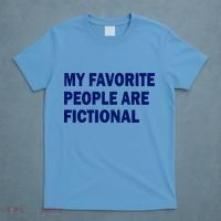 My Favorite People Are Fictional T-Shirt thumb 4