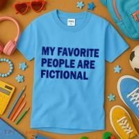 My Favorite People Are Fictional Kids T-Shirt thumb 3