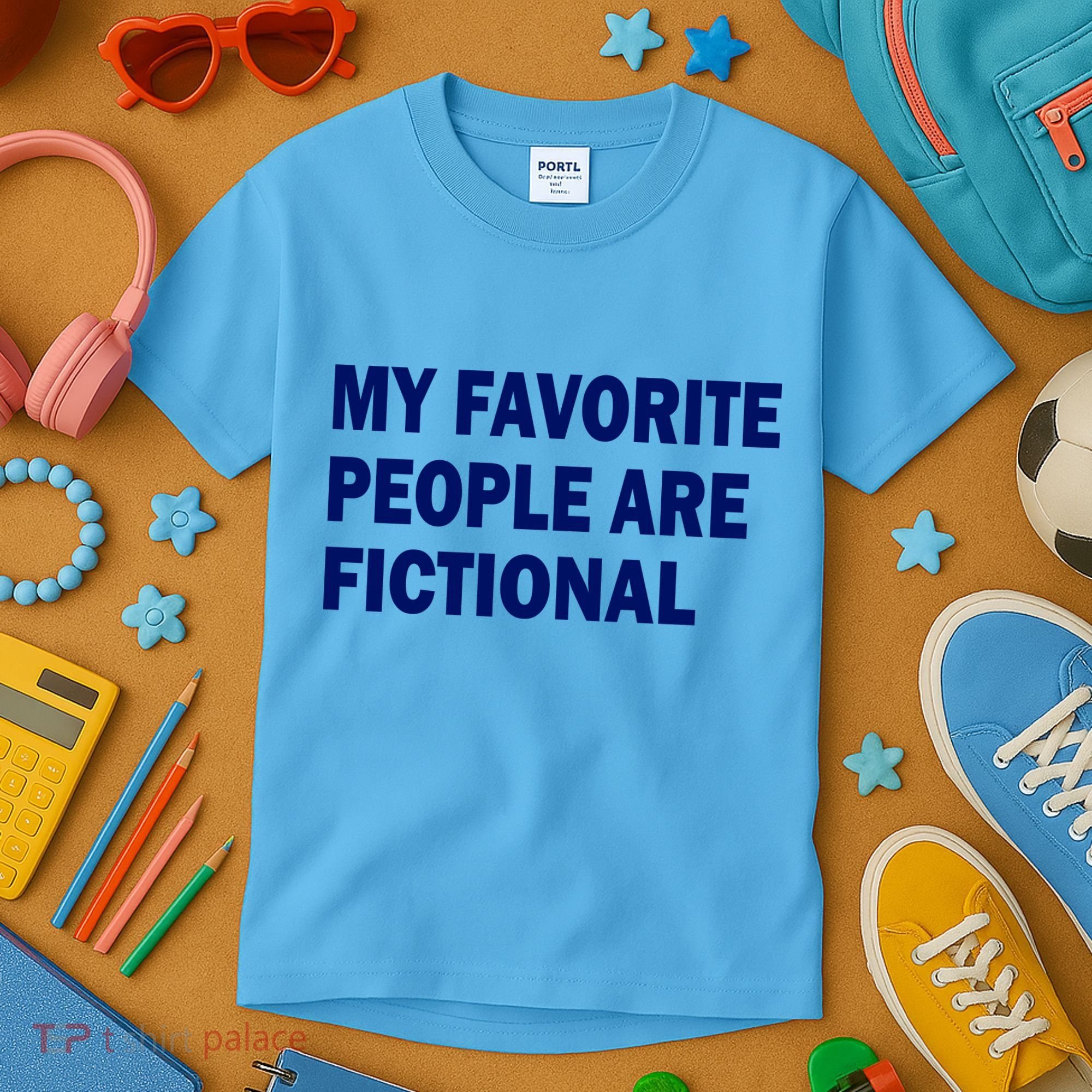 My Favorite People Are Fictional Kids T-Shirt