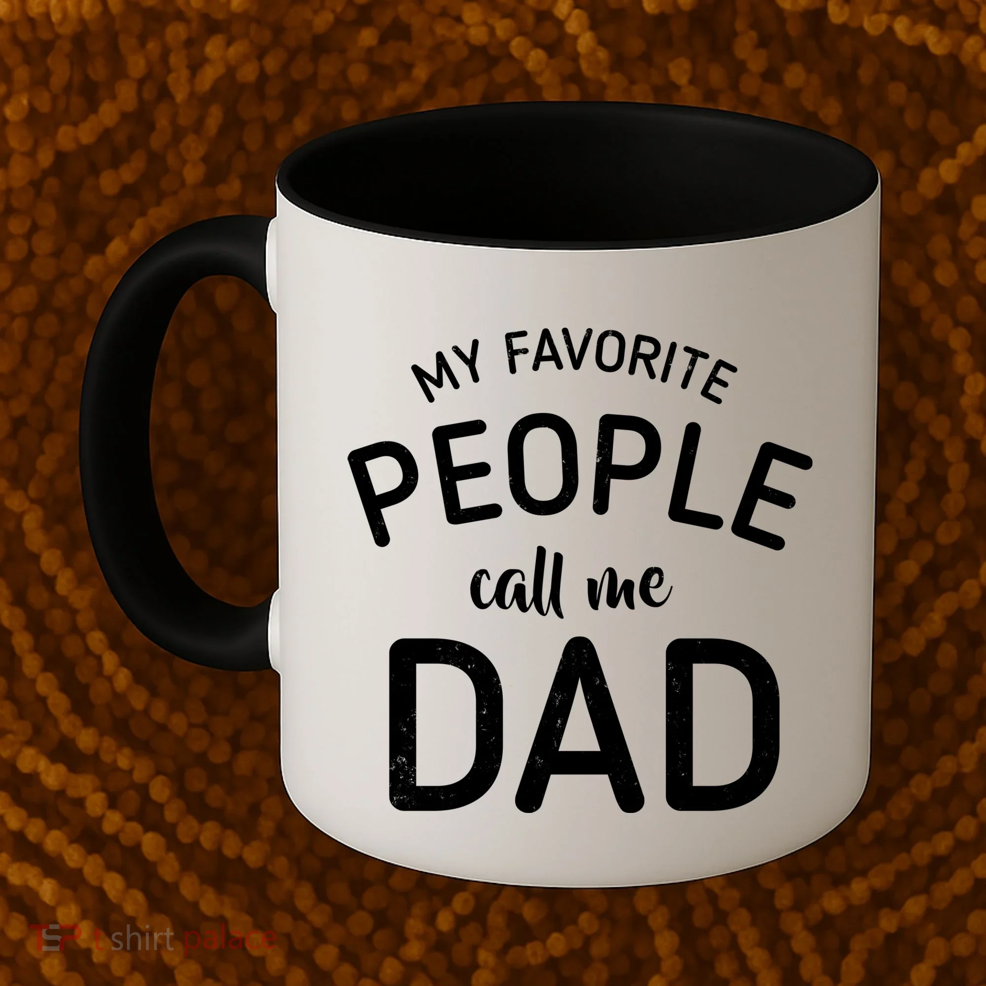 My Favorite People Call Me Dad Coffee Mug