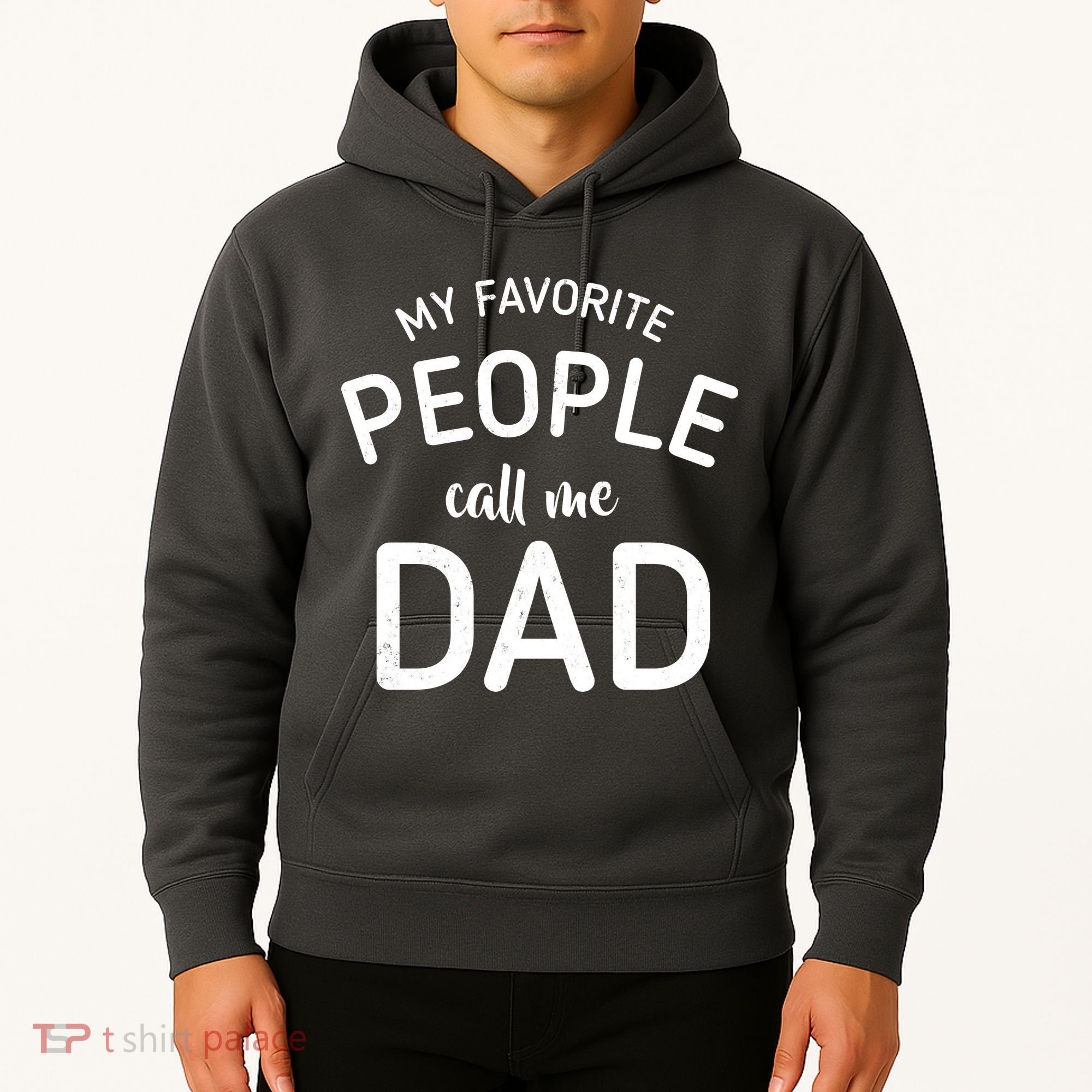 My Favorite People Call Me Dad Hoodie