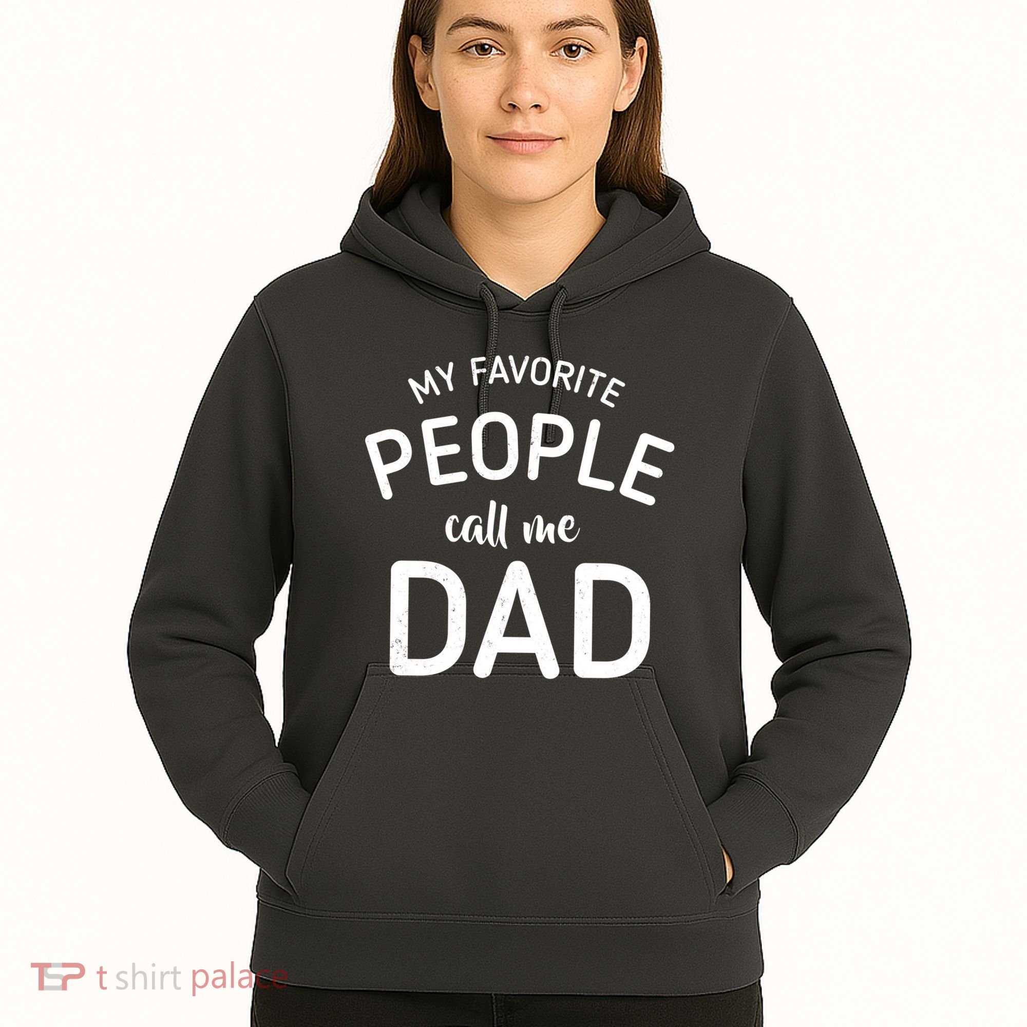 My Favorite People Call Me Dad Hoodie