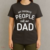 My Favorite People Call Me Dad T-Shirt thumb 4