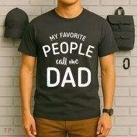 My Favorite People Call Me Dad T-Shirt thumb 6