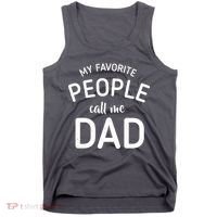 My Favorite People Call Me Dad Tank Top thumb 0