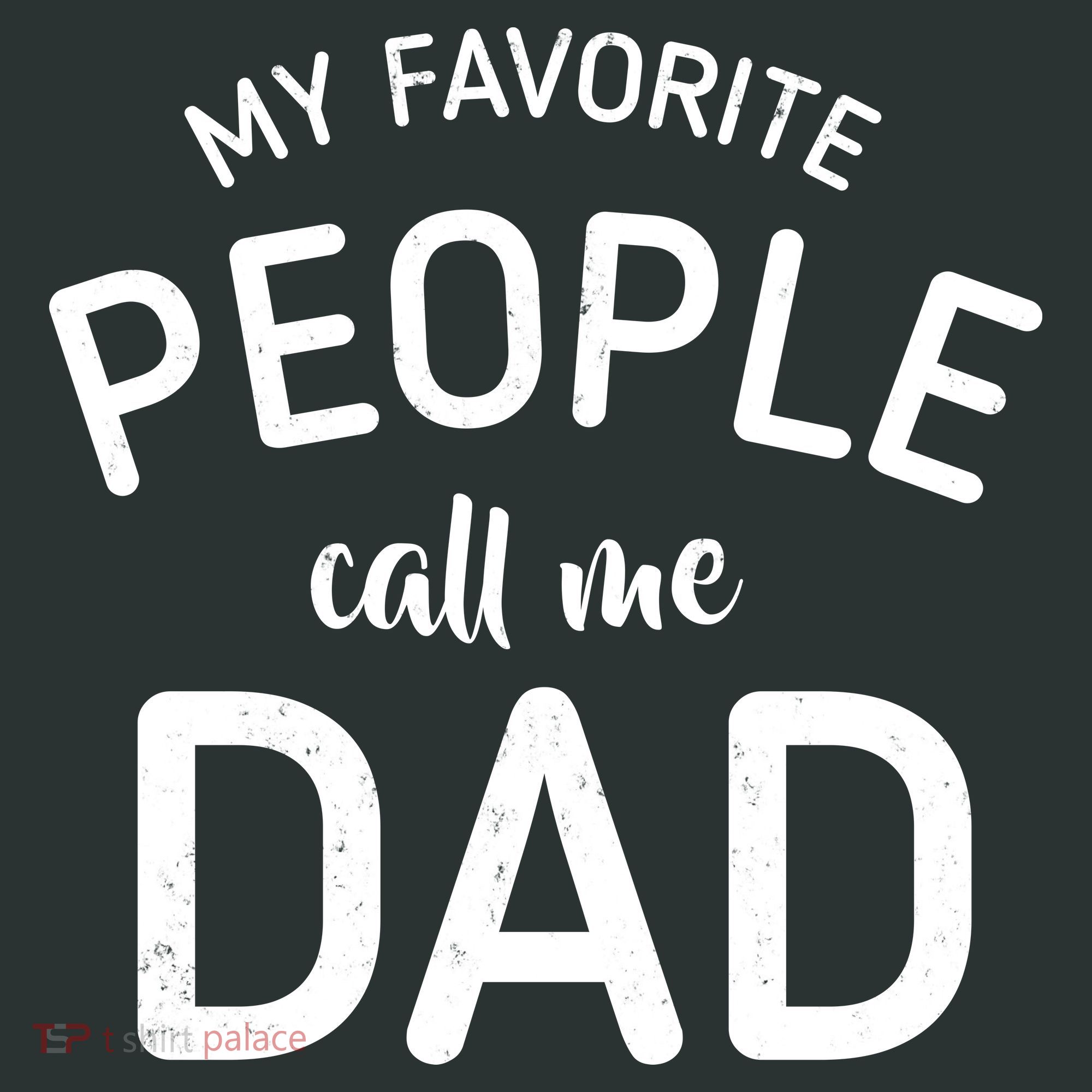 My Favorite People Call Me Dad Women's Long Sleeve Shirt
