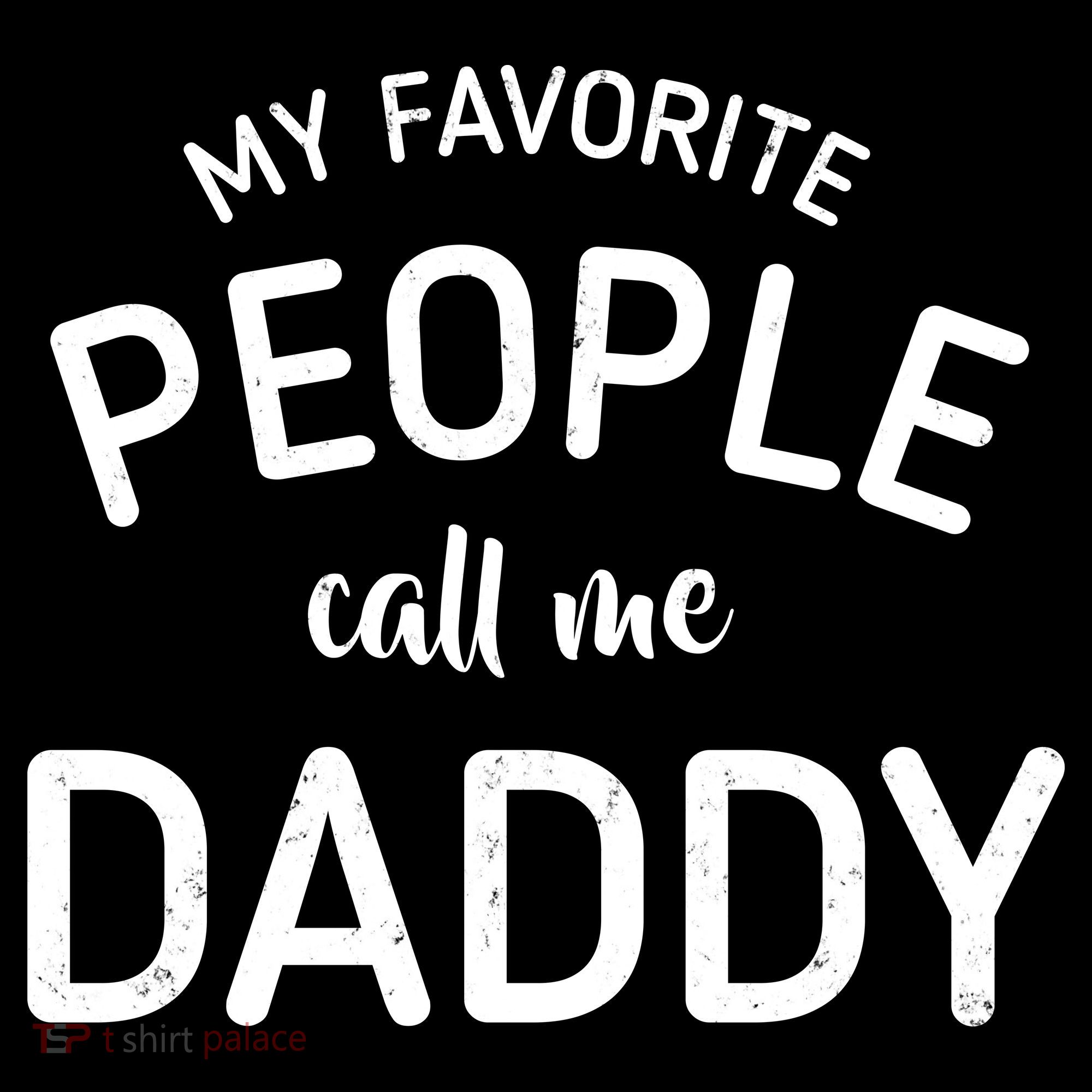 My Favorite People Call Me Daddy Backpack
