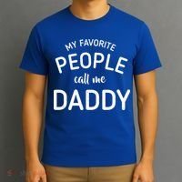 My Favorite People Call Me Daddy T-Shirt thumb 3