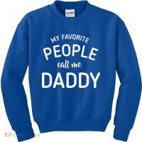 My Favorite People Call Me Daddy Kids Sweatshirt thumb 0