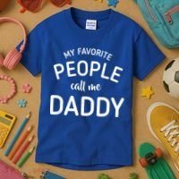My Favorite People Call Me Daddy Kids T-Shirt thumb 3