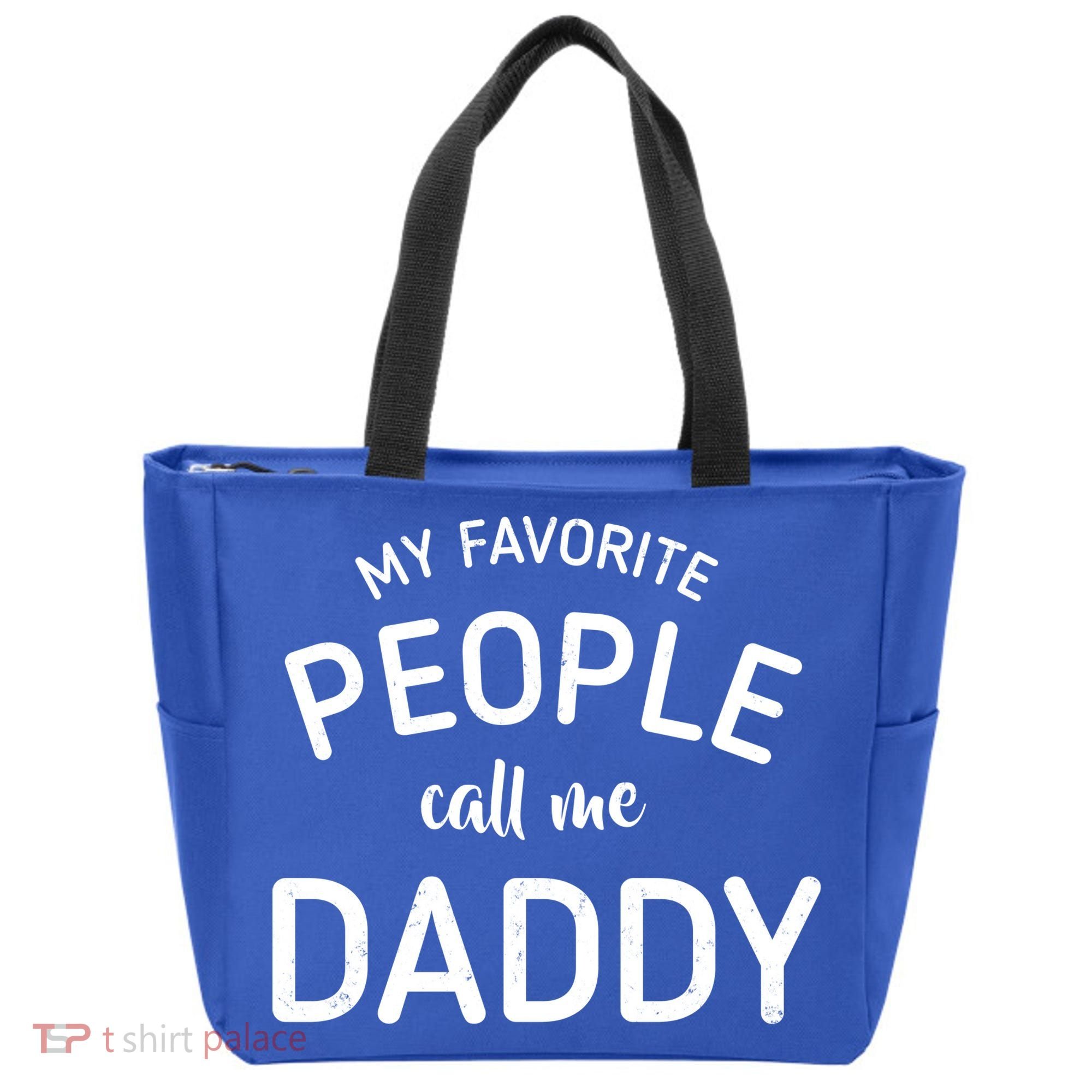 My Favorite People Call Me Daddy Tote Bag