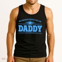 My Favorite People Call Me Daddy Father Dad Tank Top thumb 3