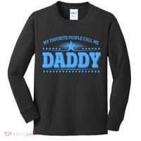 My Favorite People Call Me Daddy Father Dad Kids Long Sleeve Shirt thumb 0