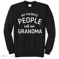 My Favorite People Call Me Grandma Sweatshirt thumb 0