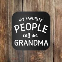 My Favorite People Call Me Grandma Coaster thumb 0