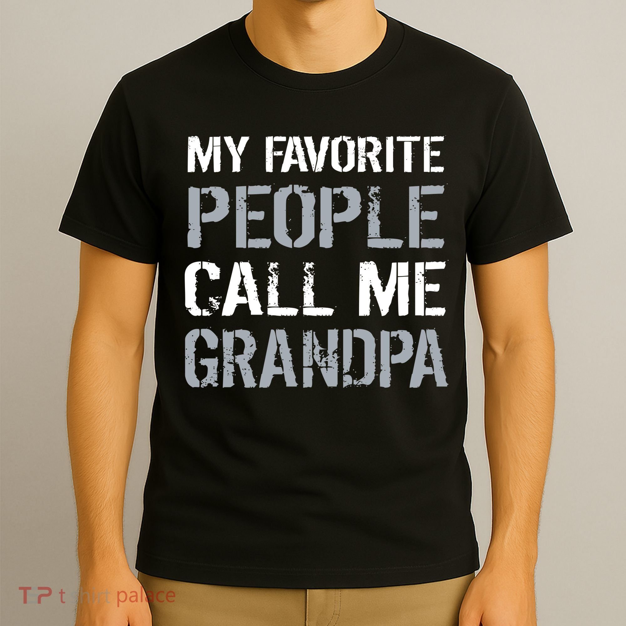 My Favorite People Call Me Grandpa T-Shirt