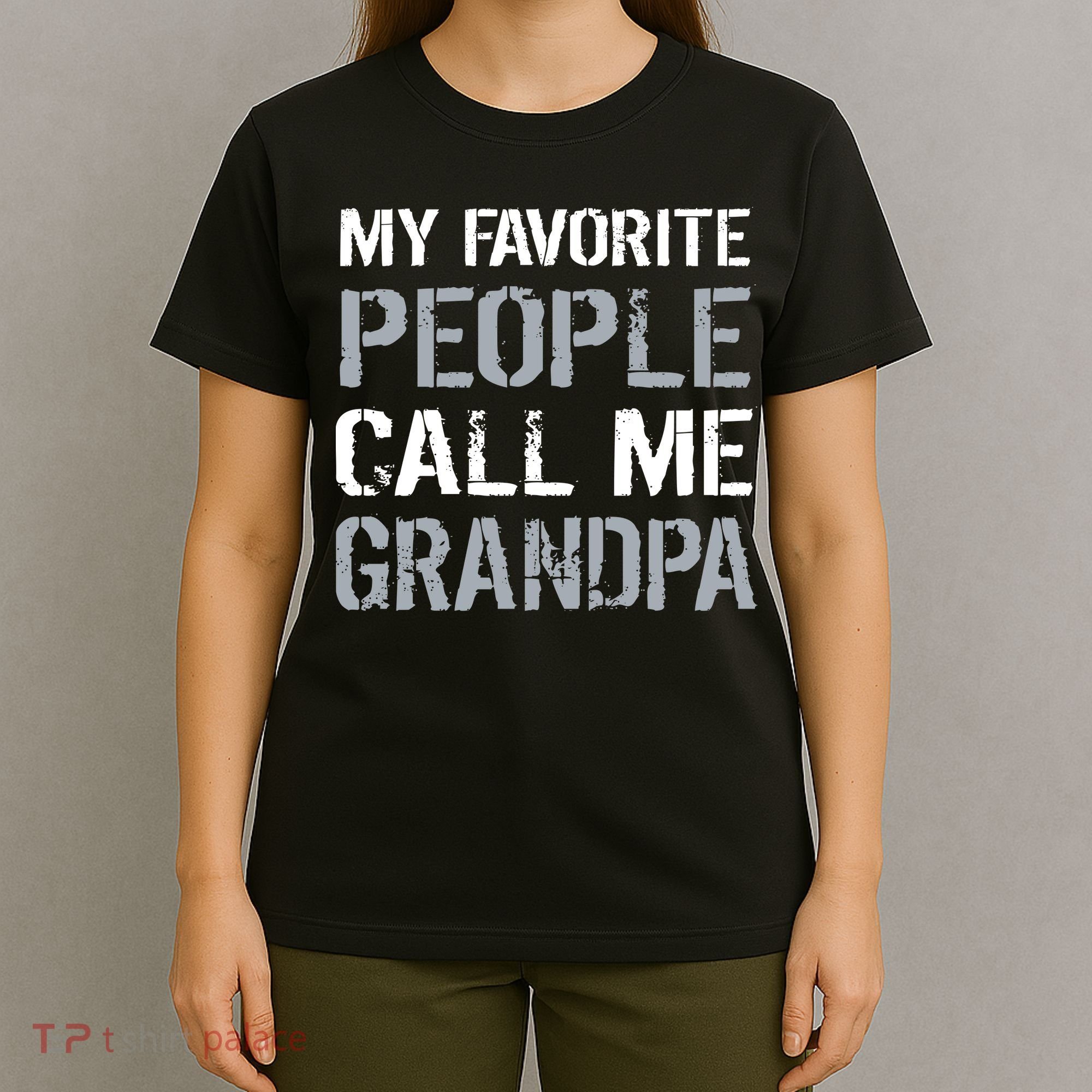 My Favorite People Call Me Grandpa T-Shirt