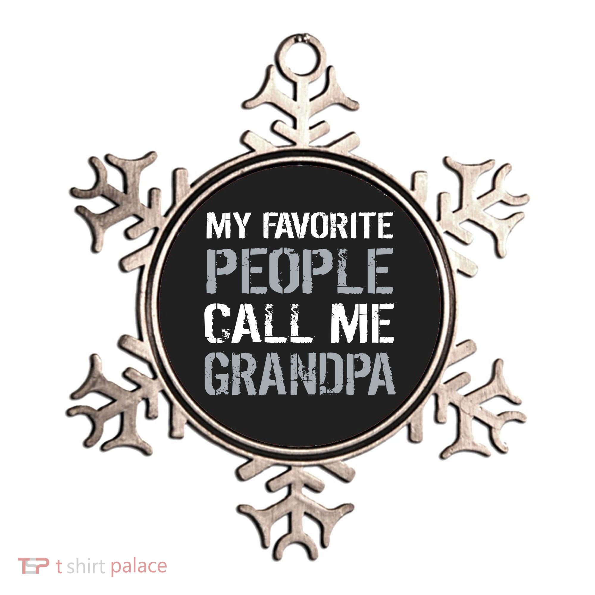 My Favorite People Call Me Grandpa Ornament