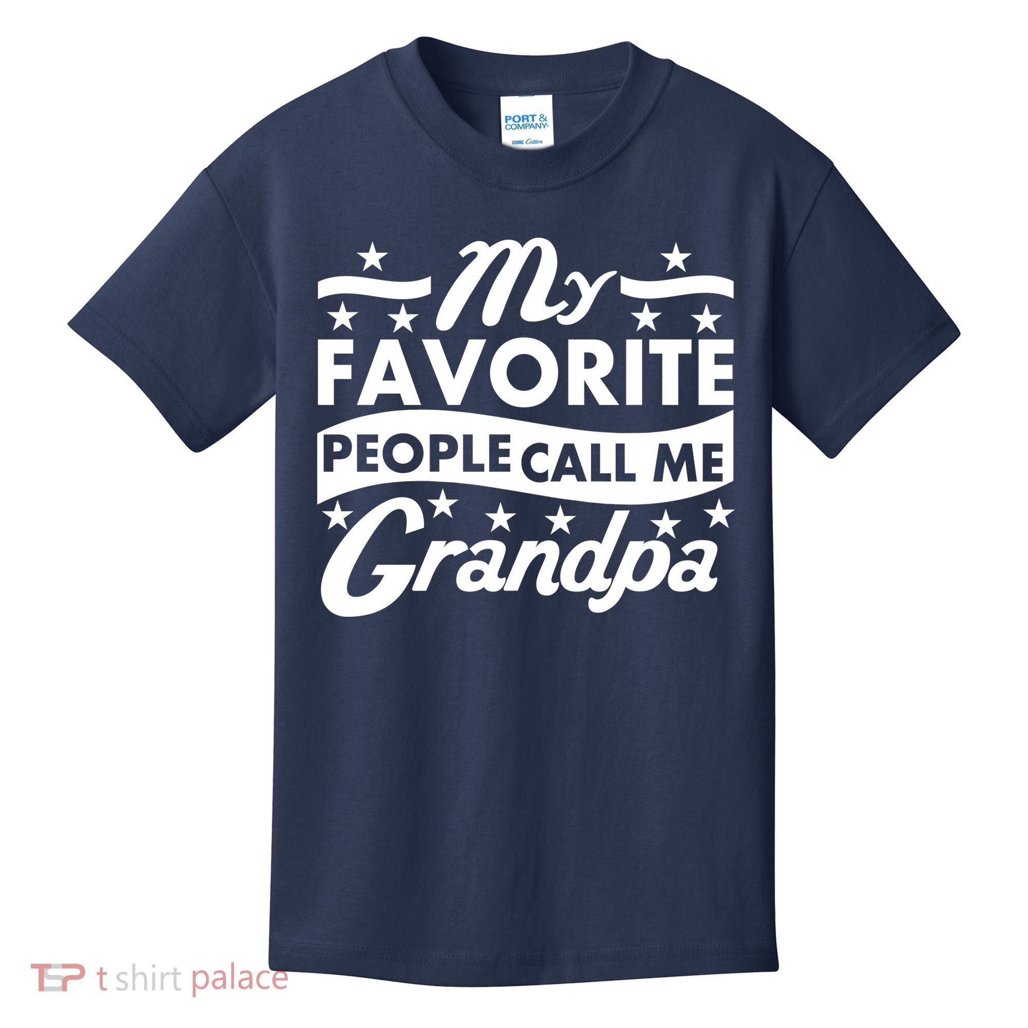 My Favorite People Call Me Grandpa Father's Day Kids T-Shirt