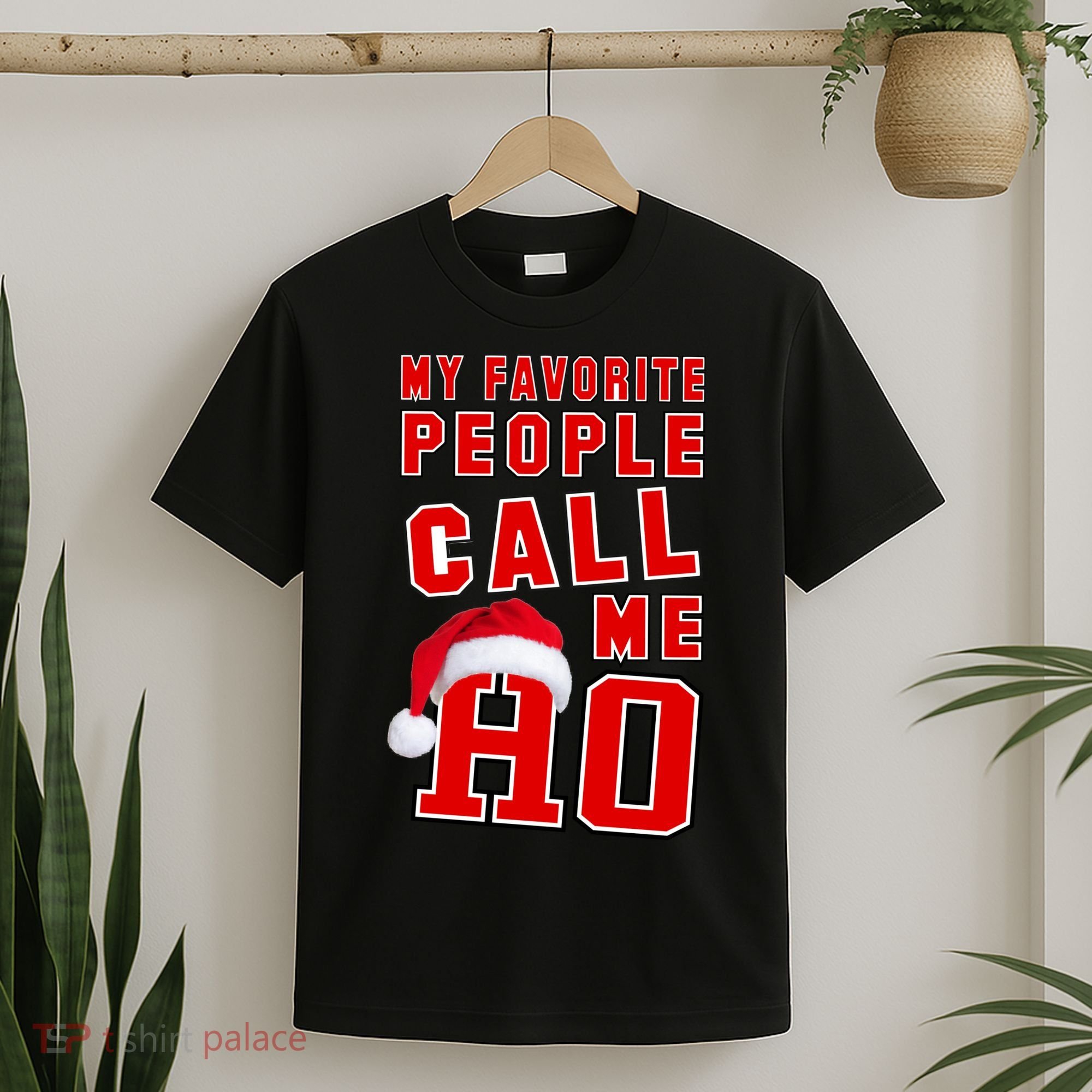 My Favorite People Call Me Ho Christmas Santa Claus T-Shirt