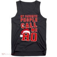 My Favorite People Call Me Ho Christmas Santa Claus Tank Top thumb 0
