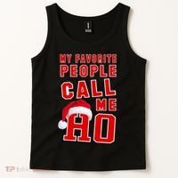 My Favorite People Call Me Ho Christmas Santa Claus Tank Top thumb 2