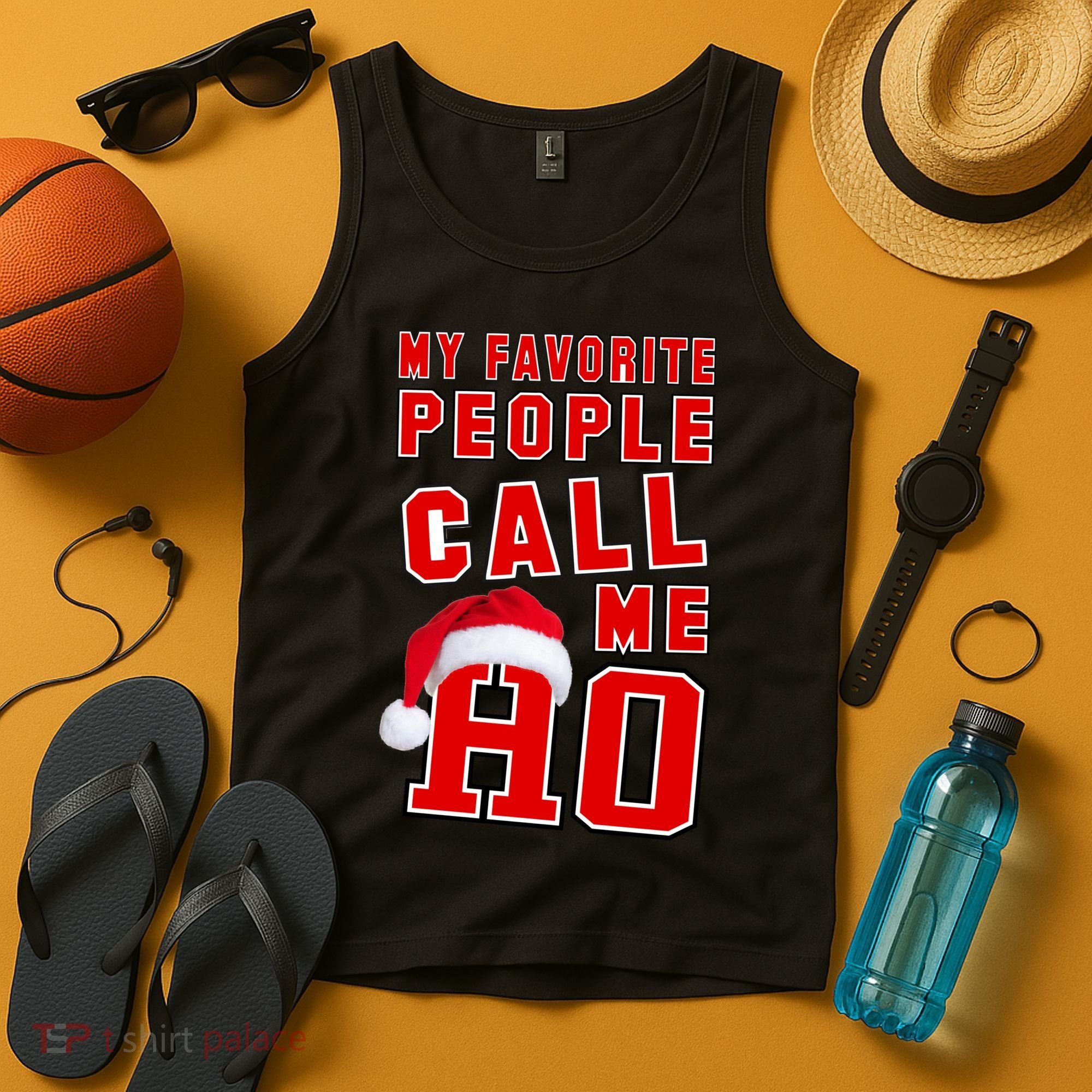 My Favorite People Call Me Ho Christmas Santa Claus Tank Top