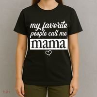 My Favorite People Call Me Mama T-Shirt thumb 4