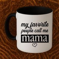 My Favorite People Call Me Mama Coffee Mug thumb 2