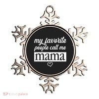 My Favorite People Call Me Mama Ornament thumb 0