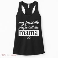 My Favorite People Call Me Mama Women's Tank Top thumb 0