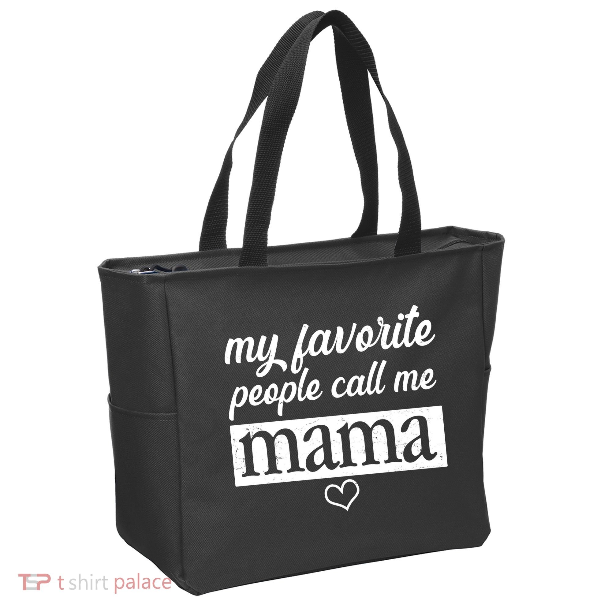 My Favorite People Call Me Mama Tote Bag